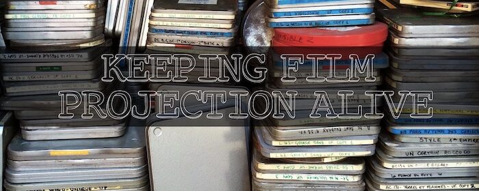 Keep Film Projection Alive! Support The Last Picture Shop